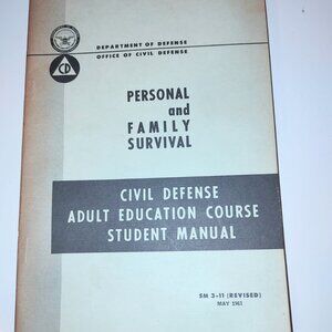 1963 Dept. of Defense: Personal & Family Survival Adult Education Manual  AS IS